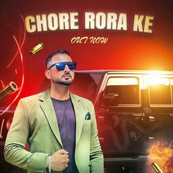 Chore Rora Ke