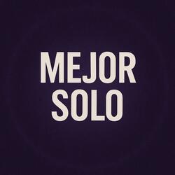 Mejor Solo