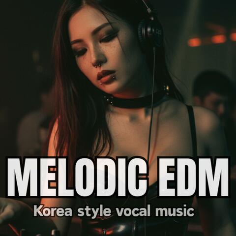 MELODIC EDM VOL 21