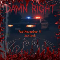 Damn Right (feat. Xantech)