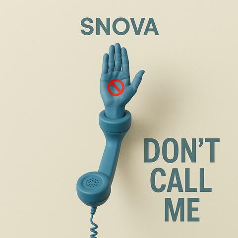 Dont Call Me