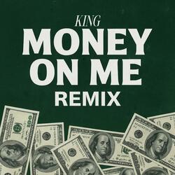 MONEY ON ME (REMIX)