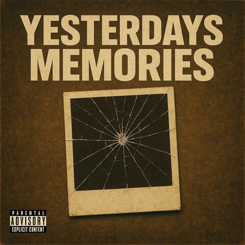 Yesterday's Memories (feat. TheMarkzmin)