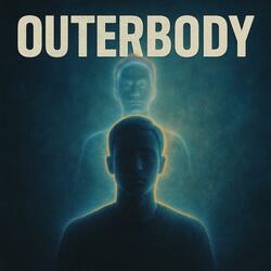 Outerbody