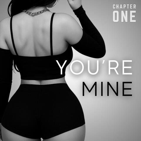 You're Mine