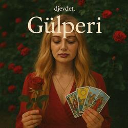 Gülperi (Summer Version)