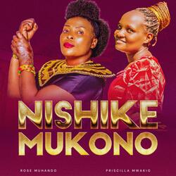 NISHIKE MKONO (feat. Priscilla Mwakio)