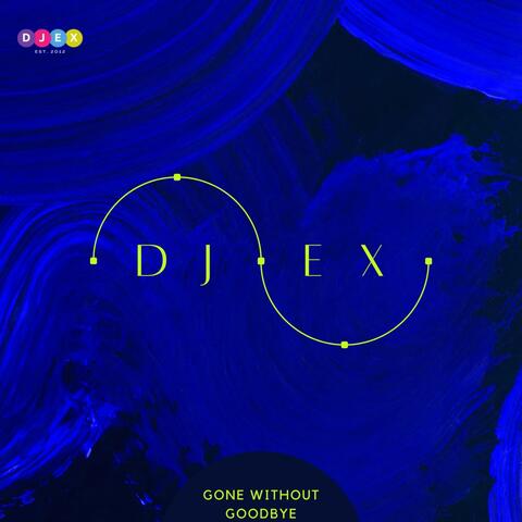 Gone Without Goodbye