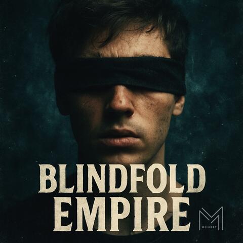Blindfold Empire