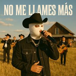 No Me Llames Más