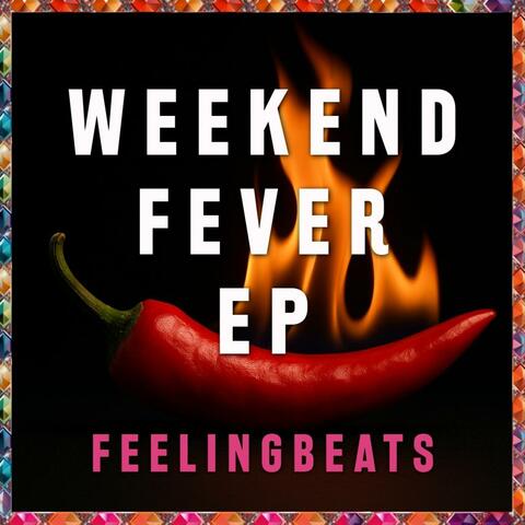 Weekend Fever EP