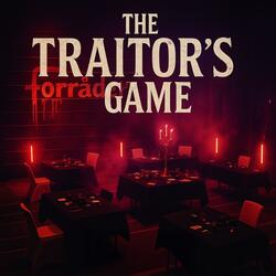 The traitor`s game