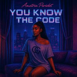 You Know The Code