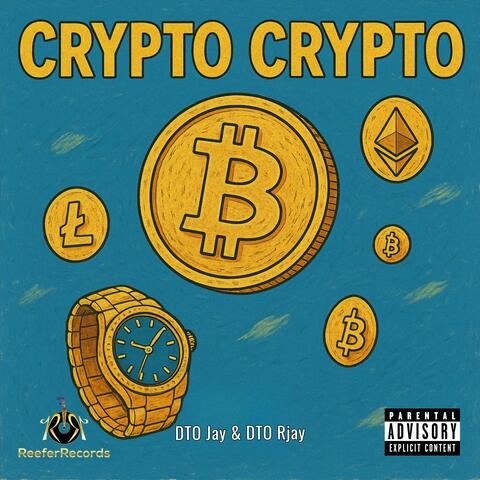 Crypto Crypto (feat. DTO Rjay)