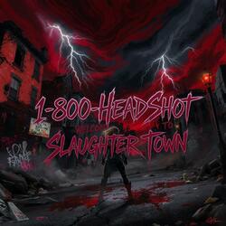 Welcome To Slaughter Town