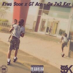 Kyng 9ook (On 7h3 Kay) (feat. GT Ace)