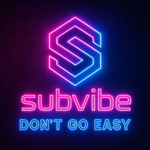 Dont go Easy