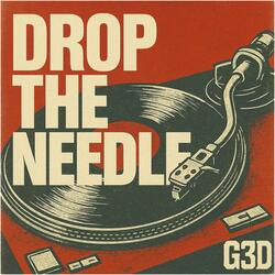 Drop The Needle