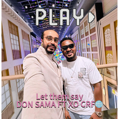 Let them say (feat. XO CRF)