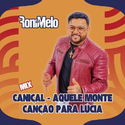 Caniçal - Aquele Monte - Canção para Lúcia