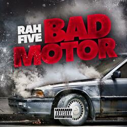 Bad Motor