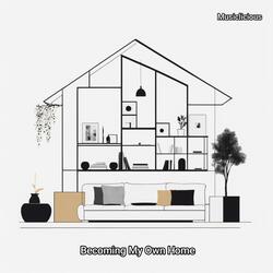 Becoming My Own Home
