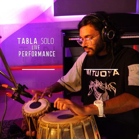 Tabla Solo, Pt. 1 (Live Performance)