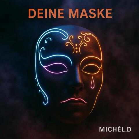 Deine Maske