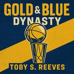 GOLD & BLUE DYNASTY