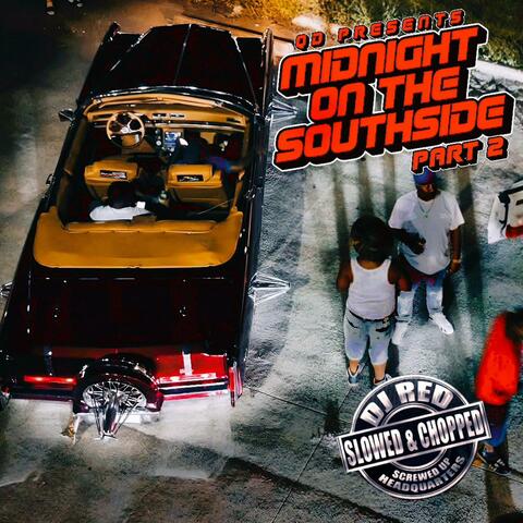 Midnight On The Soouthside, Pt. 2