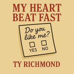 My Heart Beat Fast