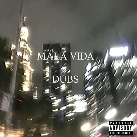 MALA VIDA