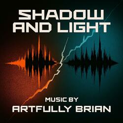 Shadow and Light