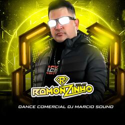 Dance Comercial Dj Márcio Sound