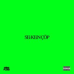SEi KEiN ÇÖP