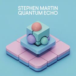 Quantum Echo