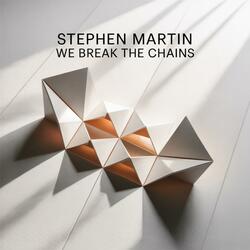 We break the chains