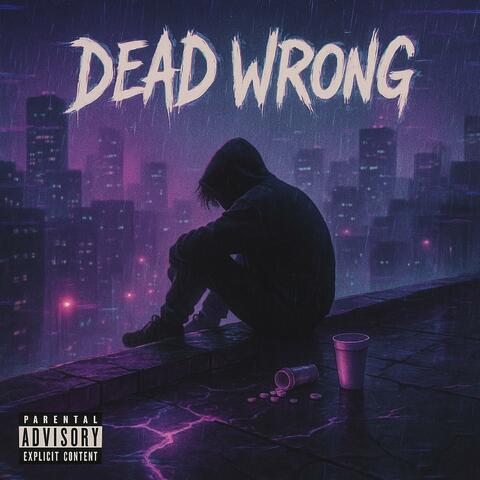 Dead Wrong