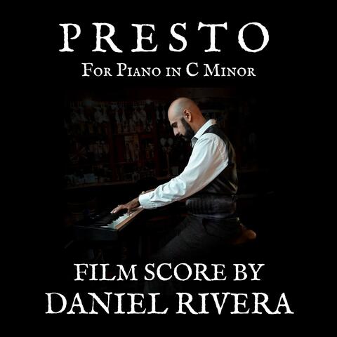 Presto in C Minor (Piano) by Daniel Rivera