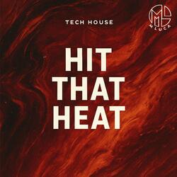Hit That Heat