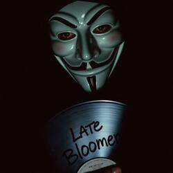 Late Bloomer