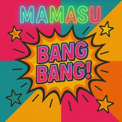 Bang Bang! (Pop Version)