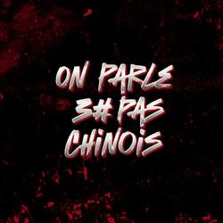 On Parle Pas Chinois #3 (feat. SCORT)