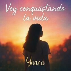 Voy conquistando la vida