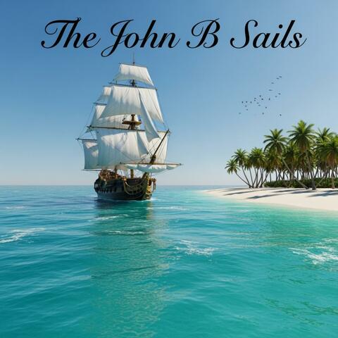 The John B Sails