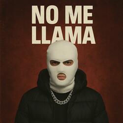 No Me Llama