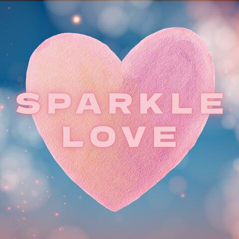 スパークル・ラブ (スパークル・ラブ Remastered version 5)