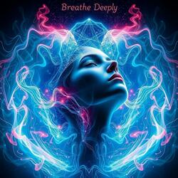 Breath Deeply