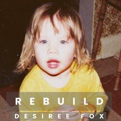Rebuild