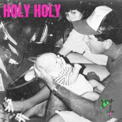 Holy Holy (The American Heretics Version)